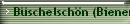 Bschelschn (Bienenfreund)